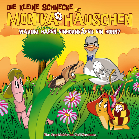 Die kleine Schnecke Monika H&auml;uschen - CD / 70: Warum haben Einhornk&auml;fer ein Horn? - Kati Naumann