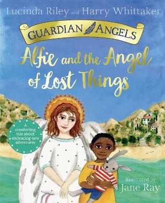 Alfie and the Angel of Lost Things - Lucinda Riley, Harry Whittaker