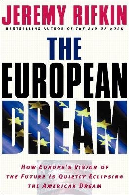 The European Dream - Jeremy Rifkin