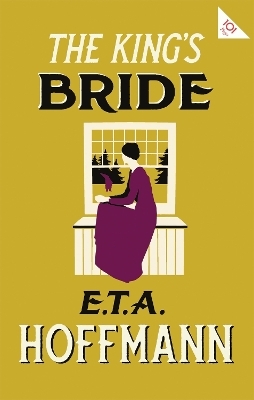 The King's Bride - E.T.A. Hoffmann
