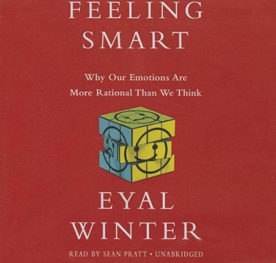 Feeling Smart Lib/E - Eyal Winter