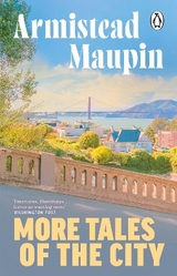 More Tales Of The City - Maupin, Armistead