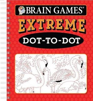 Brain Games - Extreme Dot-To-Dot -  Publications International Ltd,  Brain Games