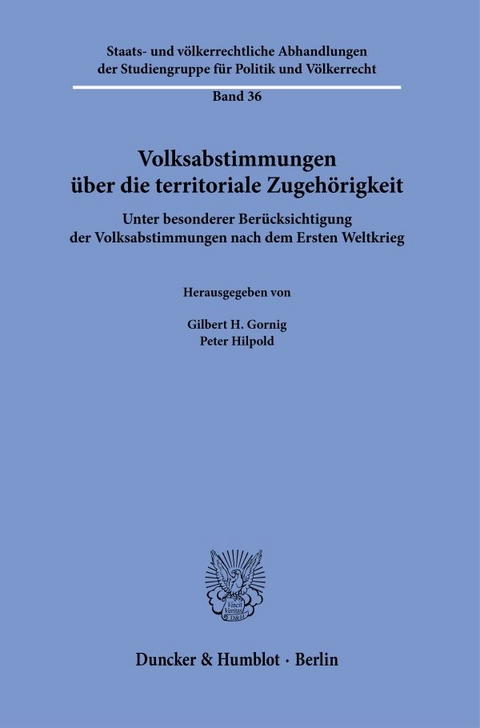 Volksabstimmungen &uuml;ber die territoriale Zugeh&ouml;rigkeit. - 