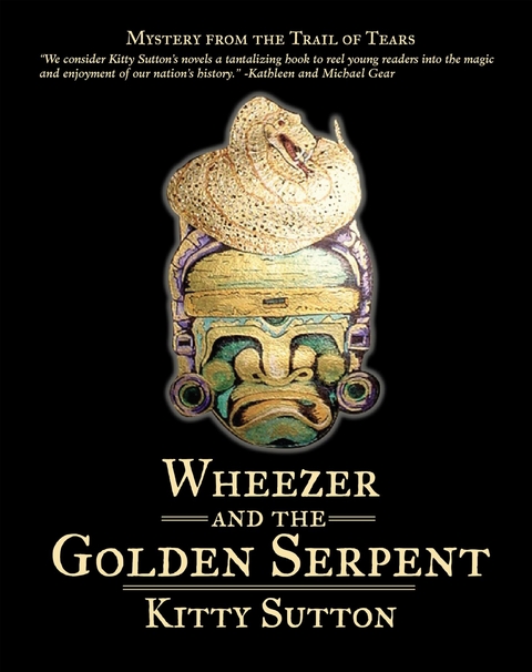 Wheezer and the Golden Serpent - Kitty Sutton