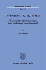 Die neuen &sect;&sect; 113, 114, 115 StGB. - Sarah S&auml;nger