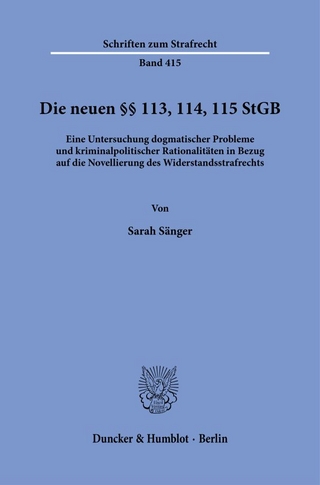 Die neuen §§ 113, 114, 115 StGB.