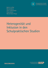 Heterogenit&auml;t und Inklusion in den Schulpraktischen Studien - 