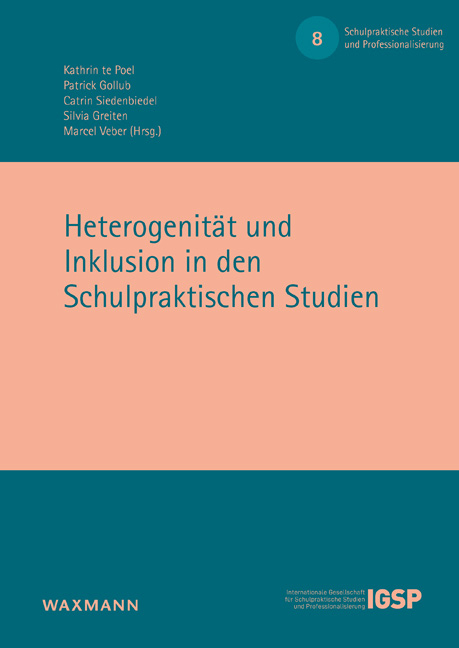 Heterogenit&auml;t und Inklusion in den Schulpraktischen Studien - 
