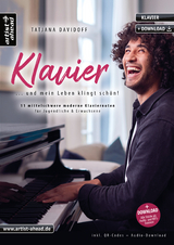 Klavier &ndash; und mein Leben klingt sch&ouml;n! - Tatjana Davidoff