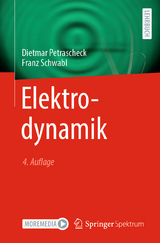 Elektrodynamik - Petrascheck, Dietmar; Schwabl, Franz