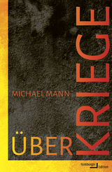 &Uuml;ber Kriege - Michael Mann