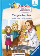 Leserabe&ndash;Tiergeschichten - Vanessa Walder, Carola Sieverding
