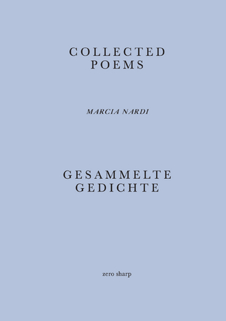 Collected Poems / Gesammelte Gedichte
