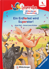 Leserabe &ndash; Ein Erdferkel wird Superstar - Anja Kiel, Anna-Lena K&uuml;hler