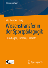 Wissenstransfer in der Sportp&auml;dagogik - 