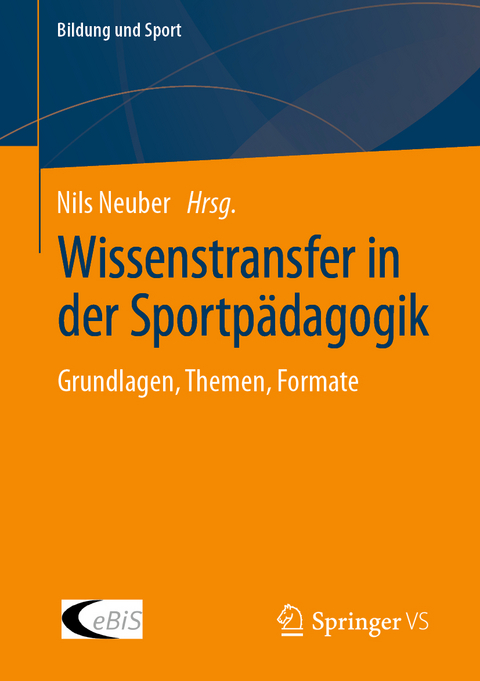 Wissenstransfer in der Sportp&auml;dagogik - 