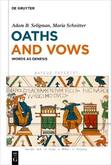 Oaths and Vows - Adam B. Seligman, Maria Schnitter