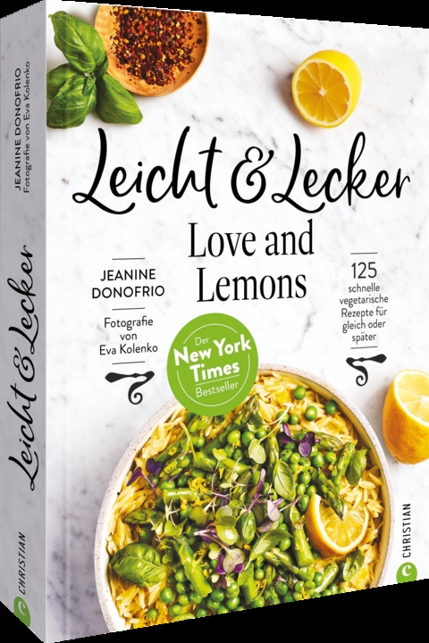 Leicht & lecker mit love & lemons - Jeanine Donofrio