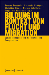 Bildung im Kontext von Flucht und Migration - 