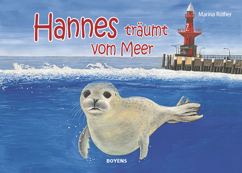 Hannes tr&auml;umt vom Meer - Marina R&uuml;ther
