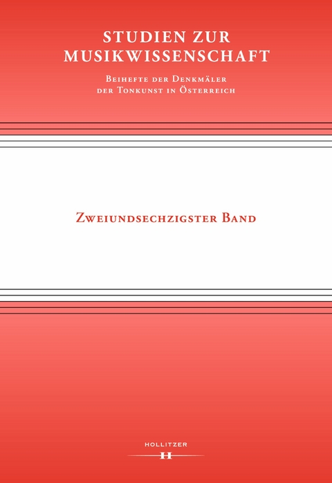 Studien zur Musikwissenschaft &ndash; Beihefte der Denkm&auml;ler der Tonkunst in &Ouml;sterreich. Band 62 - 