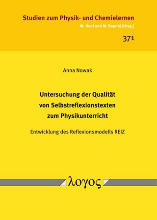 Untersuchung der Qualität von Selbstreflexionstexten zum Physikunterricht