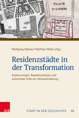 Residenzst&auml;dte in der Transformation - 