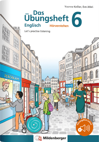 Das Übungsheft Englisch – Hörverstehen 6