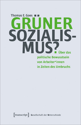 Gr&uuml;ner Sozialismus? - Thomas E. Goes