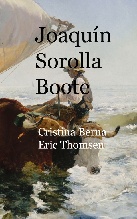 Joaqu&iacute;n Sorolla Boote - Cristina Berna, Eric Thomsen