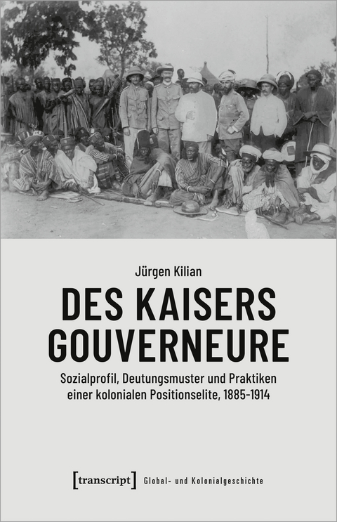 Des Kaisers Gouverneure - J&uuml;rgen Kilian