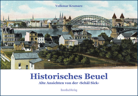 Historisches Beuel - Volkmar Kramarz