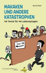 Makaken und andere Katastrophen - Marcel Ifland