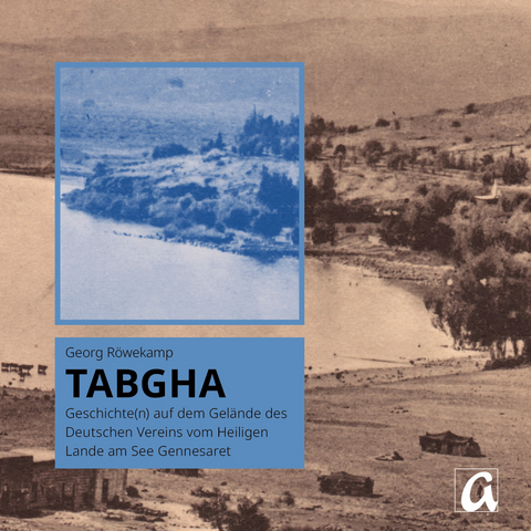Tabgha - Georg R&ouml;wekamp