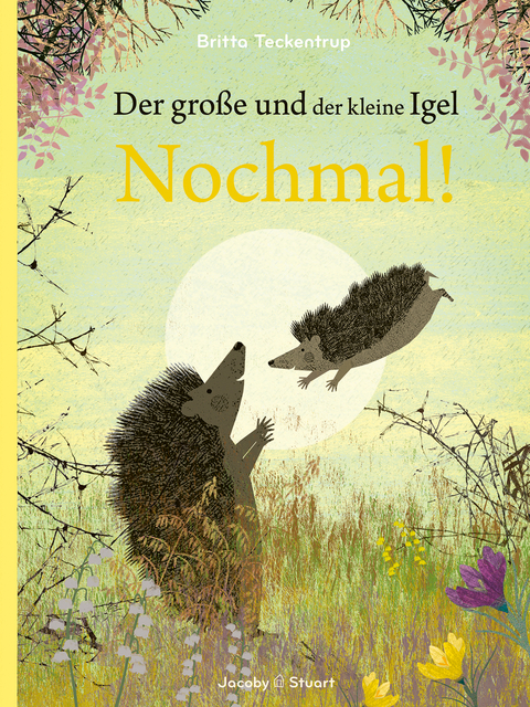 Der gro&szlig;e und der kleine Igel / Nochmal! - Britta Teckentrup