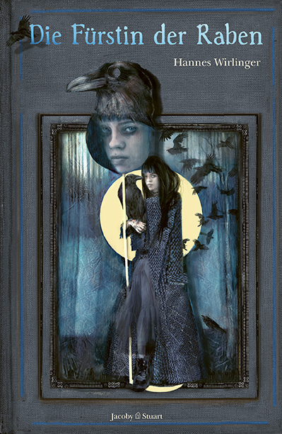 Die F&uuml;rstin der Raben - Hannes Wirlinger, Ulrike M&ouml;ltgen