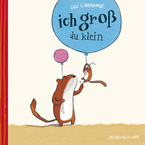 Ich gro&szlig; &ndash; du klein (Mini-Ausgabe) - Lilli L&rsquo;Arronge