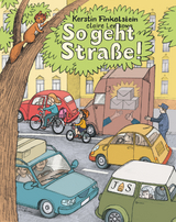 So geht Stra&szlig;e! - Kerstin E. Finkelstein