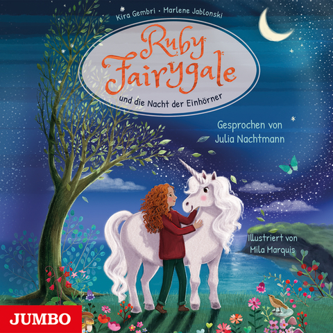 Ruby Fairygale und die Nacht der Einhörner - Kira Gembri, Marlene Jablonski