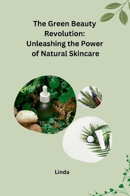 The Green Beauty Revolution