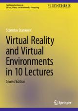 Virtual Reality and Virtual Environments in 10 Lectures - Stanković, Stanislav