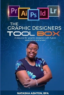 The Graphic Designers Toolbox - Natasha Ashton
