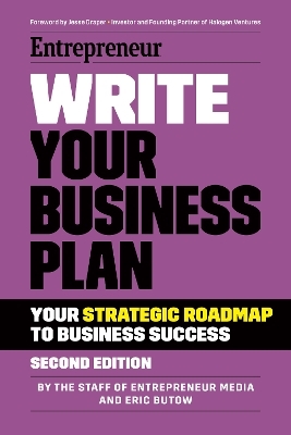 Write Your Business Plan - The Staff of Entrepreneur Media, Eric Butow