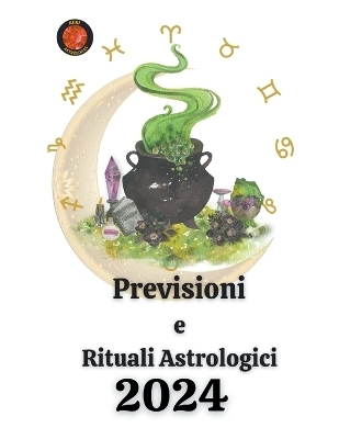 Previsioni e Rituali Astrologici 2024 - Alina a Rubi, Angeline Rubi