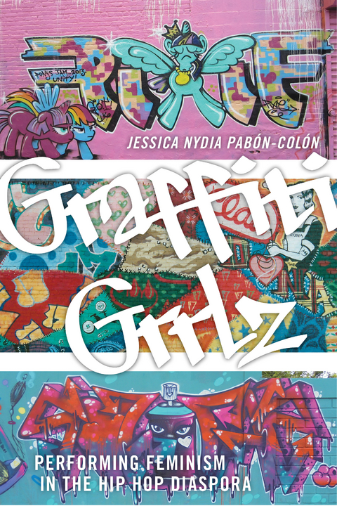 Graffiti Grrlz - Jessica Nydia Pab&oacute;n-Col&oacute;n