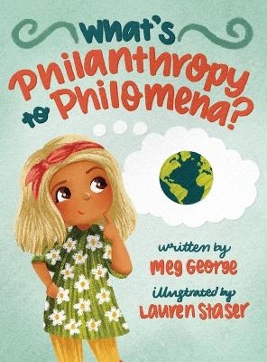 What's Philanthropy to Philomena? - Meg George