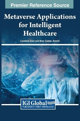Metaverse Applications for Intelligent Healthcare - 