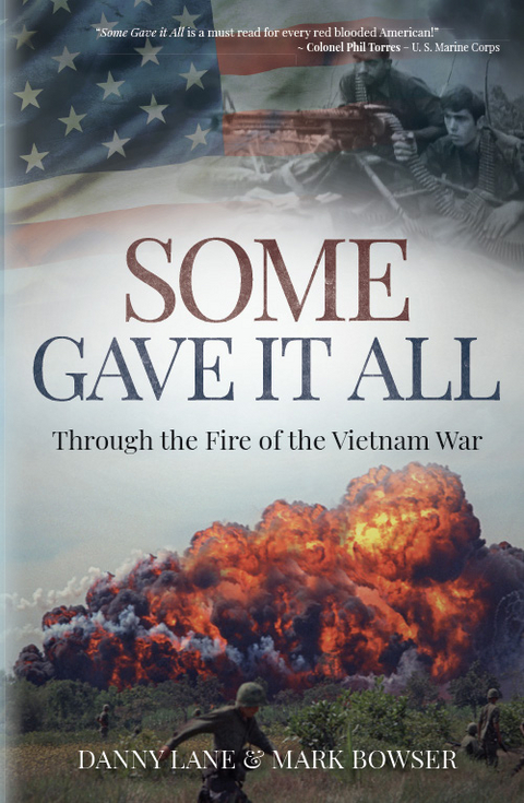 Some Gave it All -  Mark Bowser,  Danny Lane