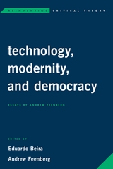 Technology, Modernity, and Democracy - 